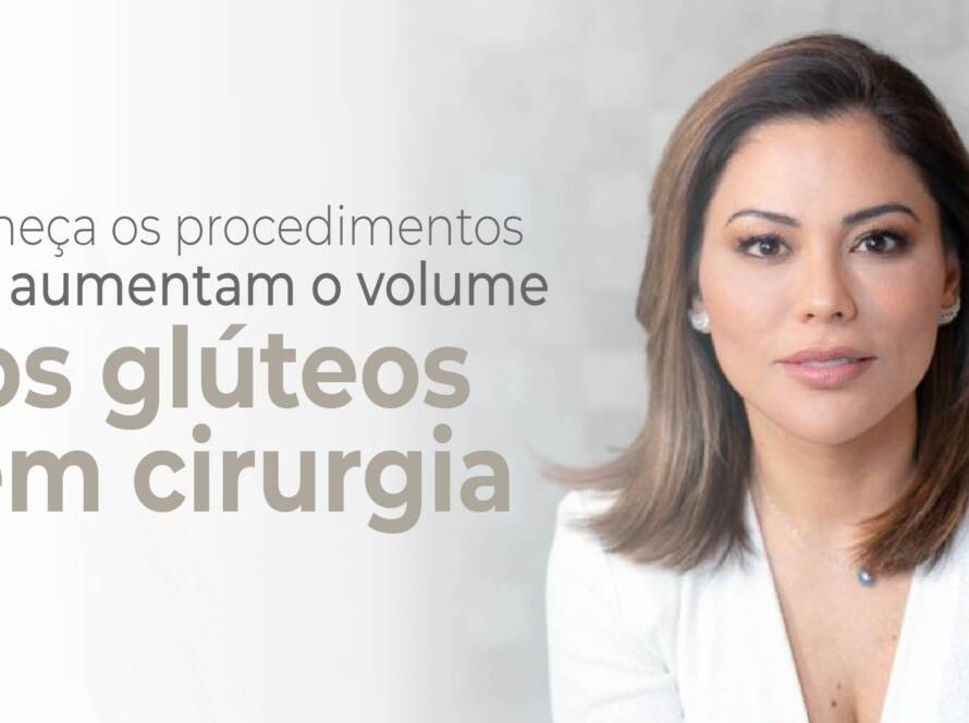 Tratamentos que promovem aumento de glúteos sem cirurgia.